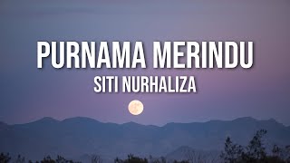 Siti Nurhaliza  Purnama Merindu（Lirik Video [upl. by Ulah]