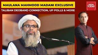 EXCLUSIVE Maulana Mahmood Madani Speaks To Rahul Kanwal On Deoband Ideology Inspiring Taliban [upl. by Irdua886]