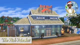 Lets Tour The Fish Market  The Sims 4 Community Lot Tour [upl. by Nnahteb]