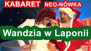 Kabaret NeoNówka  Wandzia w Laponii [upl. by Osanna]