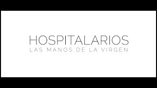 “Hospitalarios Las manos de la Virgen” el documental que muestra verdadero milagro de Lourdes [upl. by Kralc]