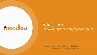 Moodle 26 Highlight Course and Category management [upl. by Werd]