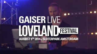 Gaiser live  Loveland Festival 2014  wwwlovelandfestivalcom [upl. by Anoynek]