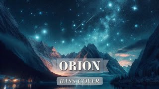 Metallica  Orion  Bass Cover [upl. by Aret850]