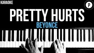 Beyonce  Pretty Hurts Karaoke Slower Acoustic Piano Instrumental Lyrics [upl. by Brok]