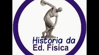 História da Educação Física [upl. by Aivax]