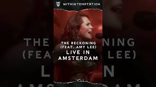 The Reckoning Within Temptation feat Evanescences Amy Lee Live [upl. by Enneira]