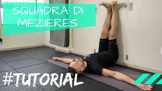 SQUADRA DI MÉZIÈRES  TUTORIAL DELLESERCIZIO  Scarico e allungamento della colonna vertebrale [upl. by Ilrebmik902]