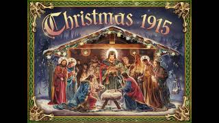 Christmas 1915 [upl. by Hamish]