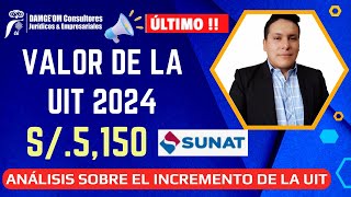 Análisis sobre el incremento de la UIT 2024 a 5150  Los beneficios y cuidados que debes tener [upl. by Germin]