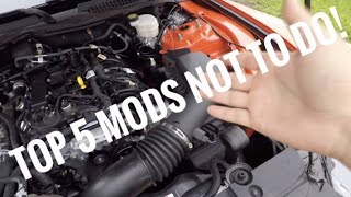 Top 5 Mods Not To Do To Your Ecoboost Mustang [upl. by Peppel492]