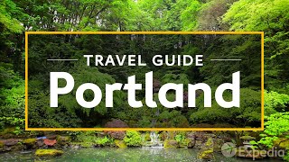 Portland Vacation Travel Guide  Expedia [upl. by Ahkos524]