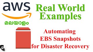 2 AWS EBS Automated Snapshots  AWS Malayalam [upl. by Aushoj208]