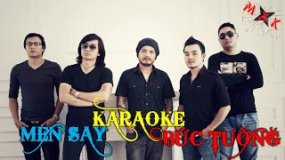 Men Say  Bức Tường  VKARAOKE 🎤 [upl. by Valle]