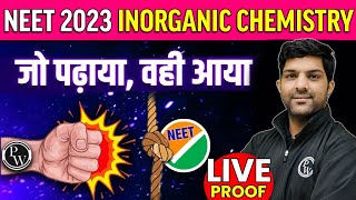 NEET 2023 Inorganic Chemistry  Jo Padhaya Wahi Aaya  LIVE Proof 💪 [upl. by Kean]