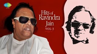 Ravindra Jain Songs  Evergreen Hindi Film Songs Jukebox  Greatest Hits Collection [upl. by Depoliti]