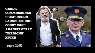 Garda Commissioner Drew Harris launches high court case against Gerry The Monk Hutch [upl. by Yeliw]