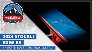 2024 Stockli Edge 88  SkiEssentialscom Ski Test [upl. by Butte]