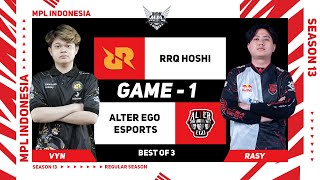 Game  1 RRQ HOSHI vs ALTER EGO ESPORTS  MPL ID S13 [upl. by Mcnair102]