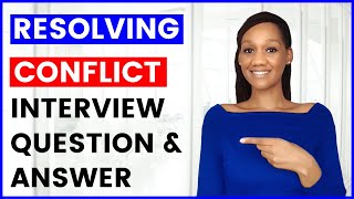 RESOLVING CONFLICT Interview Question and Answer CONFLICT RESOLUTION [upl. by Yborian]