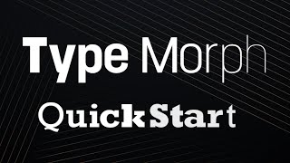 Type Morph for After Effects Quick Start [upl. by Damales]