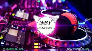 Sharara Sharara Bollywood Remix Song full Electro EDM Song  Remix By DJ Nirbhay [upl. by Raines]