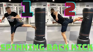 How To Throw A Two Touch SPINNING BACK KICK [upl. by Hsirap425]