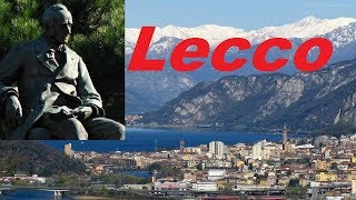 Lecco 📖 Città del Manzoni [upl. by Ahsenot]