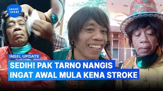 Pak Tarno Trauma Kenang Kejadian Stroke Ke4 Kalinya  INSEL UPDDATE [upl. by Eldwin]