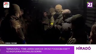 Tarnavszkij több ukrán harcos orosz fogságba esett az avgyijivkai kivonulás során [upl. by Alled]