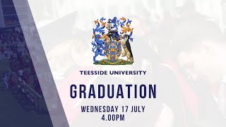 Teesside University Graduation Wednesday 17 July 2024  400pm [upl. by Ginelle]