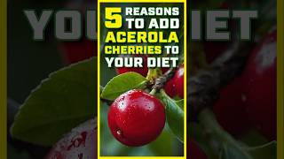 Acerola Cherries The Secret to Ageless Skin amp a Healthy Heart [upl. by Cully]