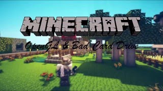 حل مشكلة ماين كرافت OpenGL\Bad Drive Card  MineCraft [upl. by Earl507]