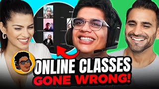 TANMAY BHAT  ONLINE CLASSES GONE WRONG pt 4 REACTION [upl. by Saerdna869]