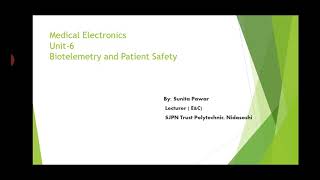 Medical Electronics 15EC63AUnit6 Biotelemetry and Patient Safety by Sunita Pawar [upl. by Tegdig]