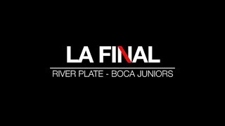 LA FINAL  River Plate  Boca Juniors  Copa Libertadores  La Película [upl. by Desdamonna503]