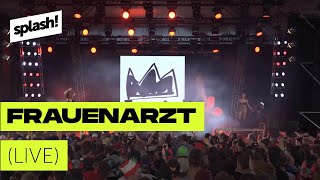 Frauenarzt LIVE  splash Festival 2016 [upl. by Ocnarf877]