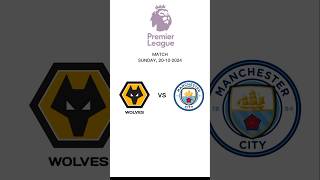 Premiere league 2024 WOLVES VS MAN CITY [upl. by Annig525]