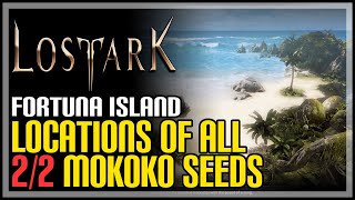 Fortuna Island All Mokoko Seeds Lost Ark [upl. by Thorwald]