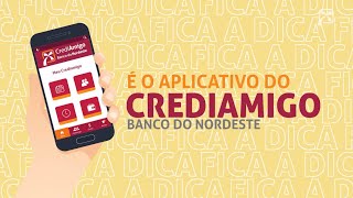 Chegou o app Crediamigo Banco do Nordeste [upl. by Lister]