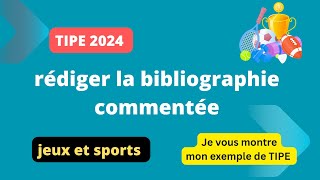 Comment rédiger la bibliographie commentée   je vous montre l’exemple de mon TIPE  mcot gratuit [upl. by Leund]