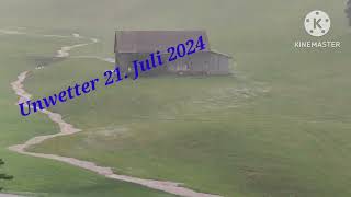 Unwetter 21 Juli 2024 [upl. by Elon704]