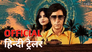 The Serpent  Official Hindi Trailer  Netflix  हिन्दी ट्रेलर [upl. by Hedwiga922]