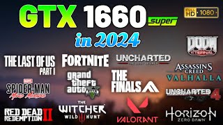 GTX 1660 SUPER 6GB Test in 13 Games in 2024  1080p Gaming [upl. by Imar]