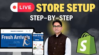 Live Shopify Store Setup  Complete Course 2024 [upl. by Atyekram904]