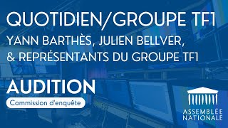 🔴 Audition de Yann Barthès Julien Bellver Quotidien et de représentants du groupe TF1 [upl. by Hahseram]