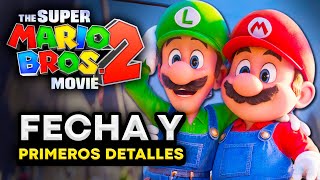 SUPER MARIO BROS 2 La Película 🍄 CONFIRMA PRIMEROS DETALLES y FECHA DE ESTRENO [upl. by Kermie]