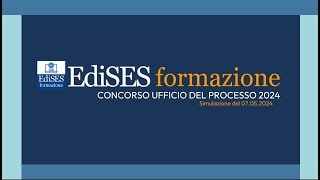 Concorso Ufficio per il Processo  Commento alla simulazione collettiva EdiSES del 705 [upl. by Jeralee]