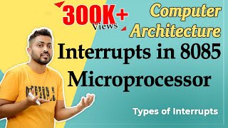 Interrupts in 8085 microprocessor  Types of Interrupts in Computer Organization [upl. by Archibold270]