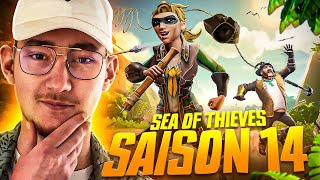 LA SAISON 14 EST INCROYABLE  😱 Sea of Thieves [upl. by Yroc365]